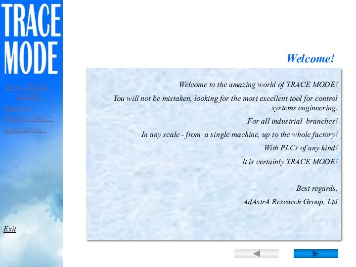 Welcome! Welcome to the amazing world of TRACE MODE! You