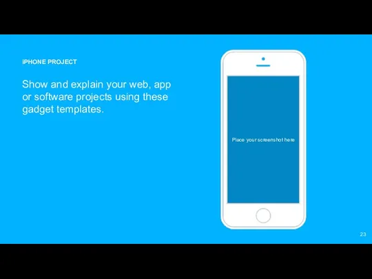 iPHONE PROJECT Show and explain your web, app or software