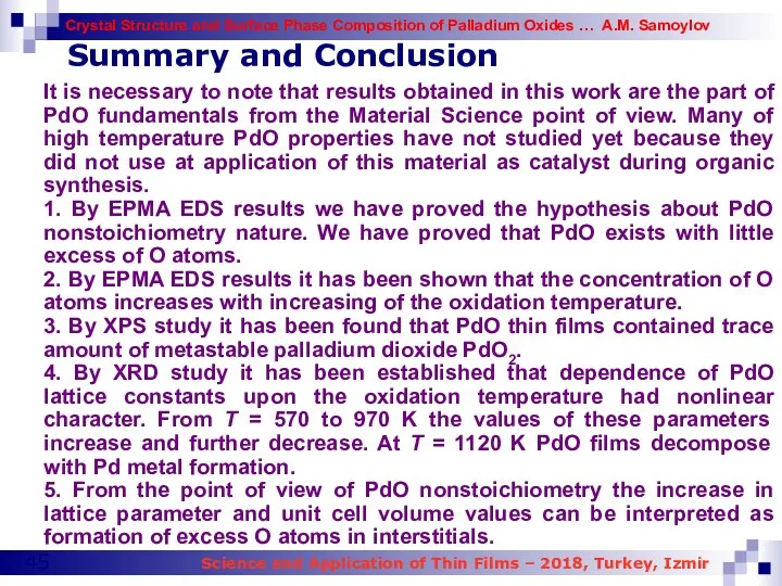 Summary and Conclusion It is necessary to note that results