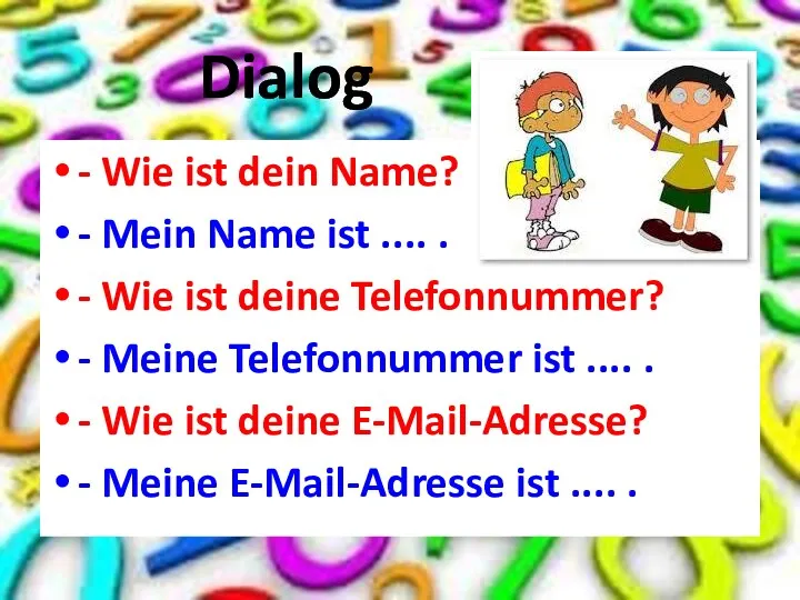 Dialog - Wie ist dein Name? - Mein Name ist