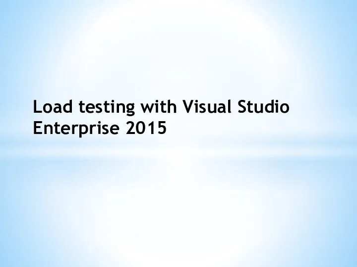 Load testing with Visual Studio Enterprise 2015