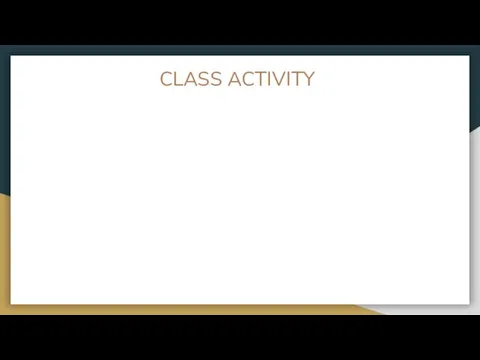 CLASS ACTIVITY