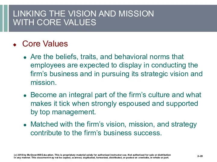 LINKING THE VISION AND MISSION WITH CORE VALUES Core Values