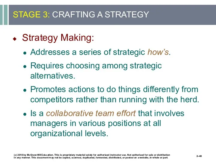 STAGE 3: CRAFTING A STRATEGY Strategy Making: Addresses a series