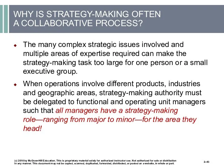 WHY IS STRATEGY-MAKING OFTEN A COLLABORATIVE PROCESS? The many complex