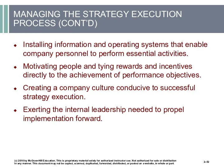 MANAGING THE STRATEGY EXECUTION PROCESS (CONT’D) Installing information and operating
