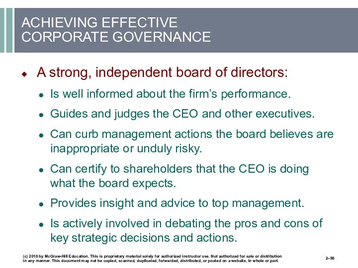 ACHIEVING EFFECTIVE CORPORATE GOVERNANCE A strong, independent board of directors: