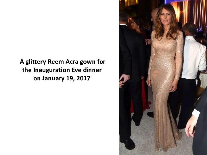 A glittery Reem Acra gown for the Inauguration Eve dinner on January 19, 2017