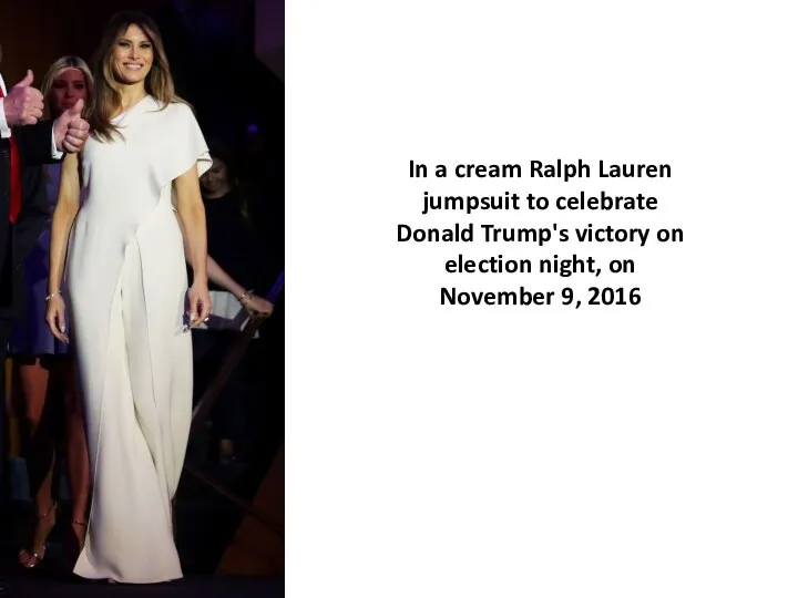 In a cream Ralph Lauren jumpsuit to celebrate Donald Trump's victory on election