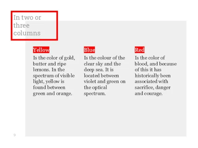 In two or three columns Yellow Is the color of