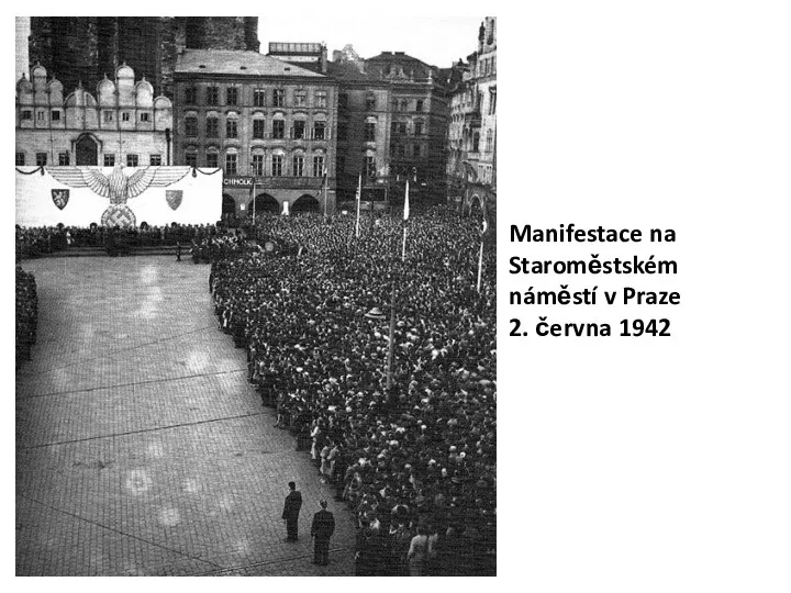 Manifestace na Staroměstském náměstí v Praze 2. června 1942