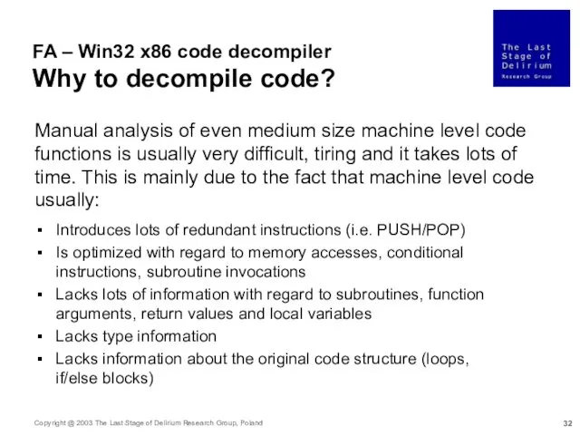 FA – Win32 x86 code decompiler Why to decompile code?