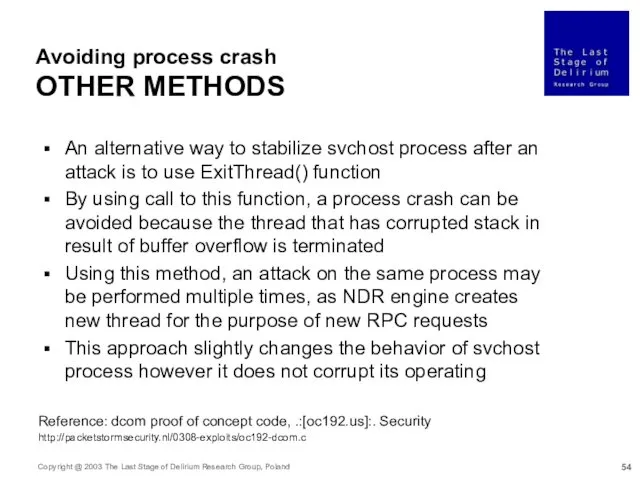 Avoiding process crash OTHER METHODS An alternative way to stabilize