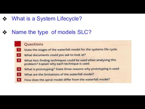 What is a System Lifecycle? Name the type of models SLC?
