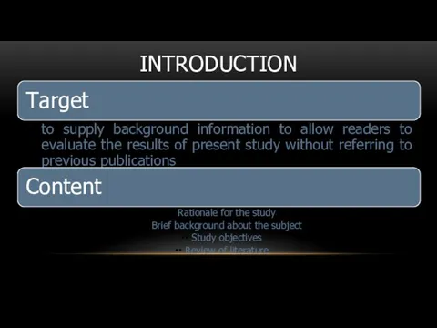 INTRODUCTION Why did you conduct this study?