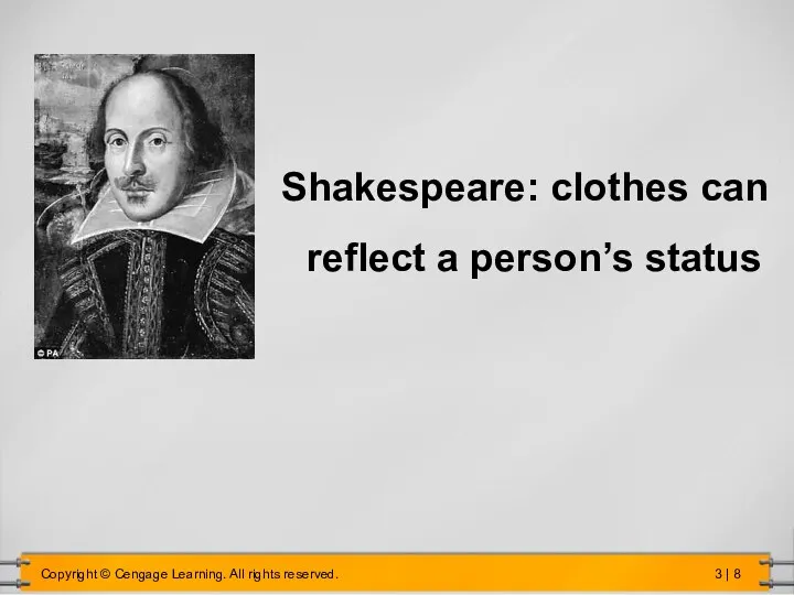 Shakespeare: clothes can reflect a person’s status