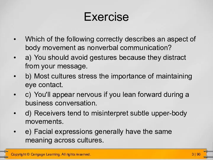 Exercise Which of the following correctly describes an aspect of