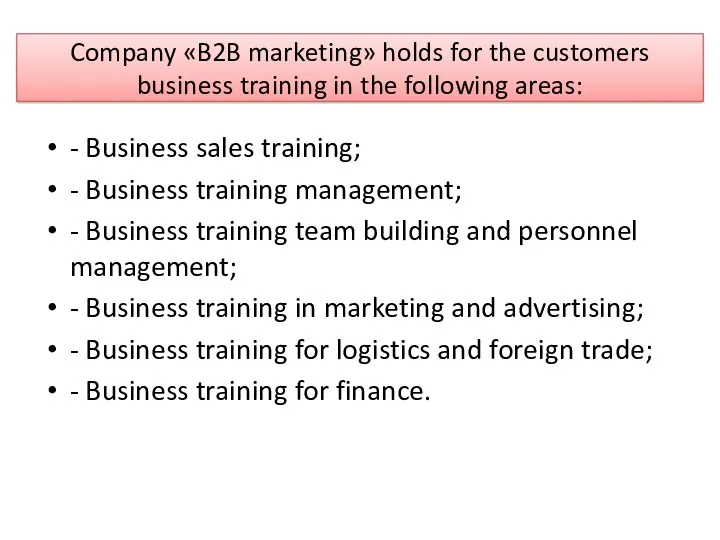 Company «B2B marketing» holds for the customers business training in