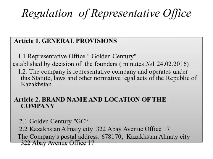 Regulation of Representative Office Article 1. GENERAL PROVISIONS 1.1 Representative
