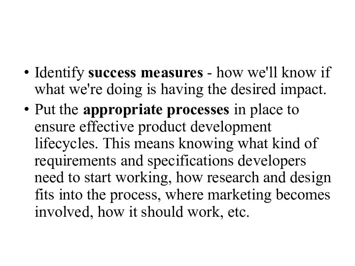 Identify success measures - how we'll know if what we're