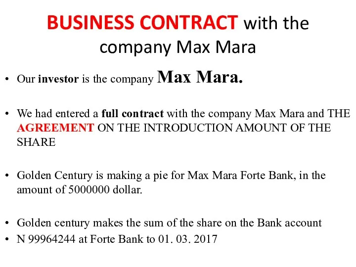 BUSINESS CONTRACT with the company Max Mara Our investor is