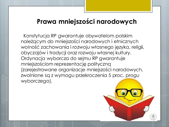 Konstytucja RP gwarantuje obywatelom polskim należącym do mniejszości narodowych i