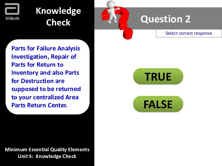Minimum Essential Quality Elements Unit 5: Knowledge Check Knowledge Check