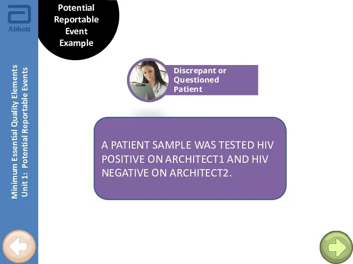 Minimum Essential Quality Elements Unit 1: Potential Reportable Events Potential