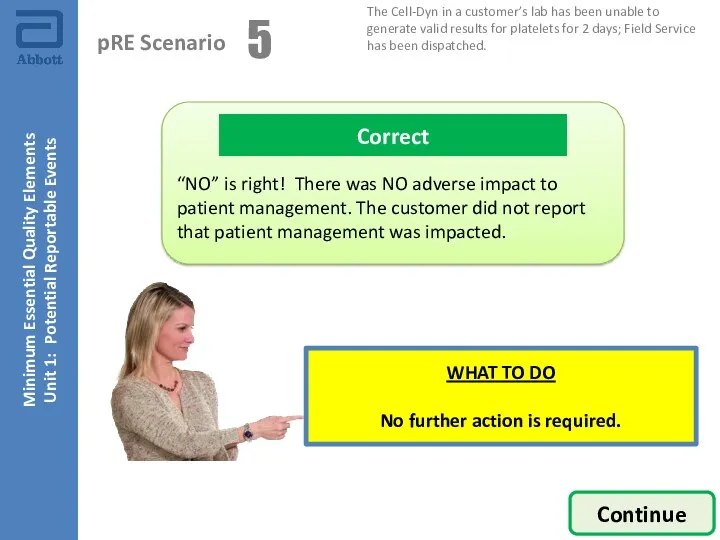 Minimum Essential Quality Elements Unit 1: Potential Reportable Events “NO”