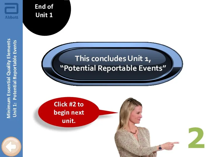 Minimum Essential Quality Elements Unit 1: Potential Reportable Events End