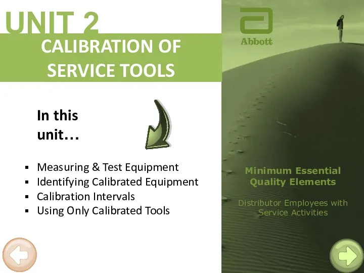 CALIBRATION OF SERVICE TOOLS In this unit… Measuring & Test