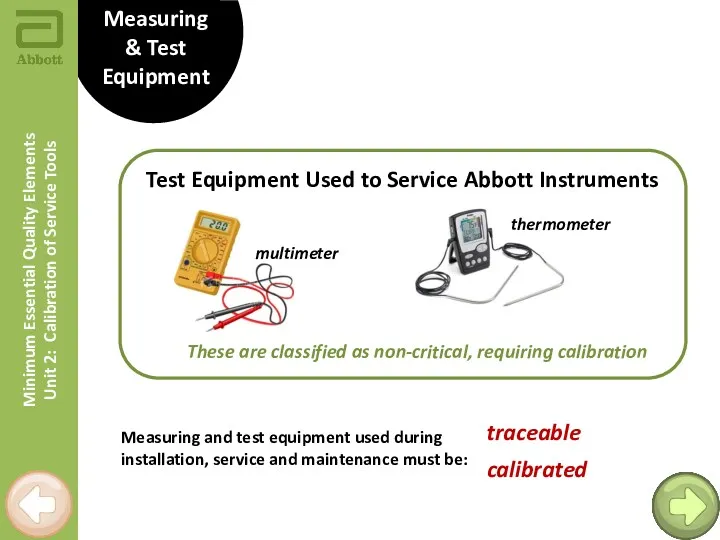 Minimum Essential Quality Elements Unit 2: Calibration of Service Tools