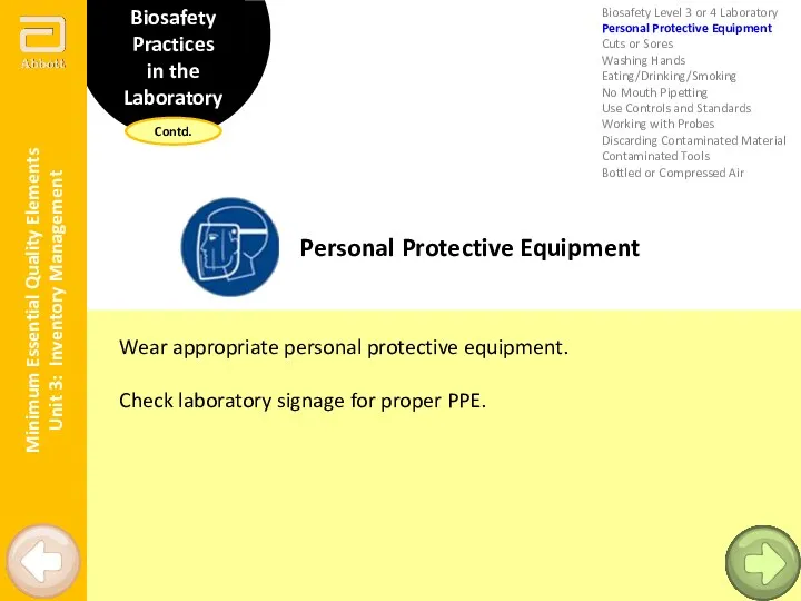Biosafety Practices in the Laboratory Personal Protective Equipment Wear appropriate