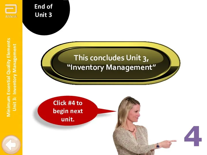 End of Unit 3 This concludes Unit 3, “Inventory Management”