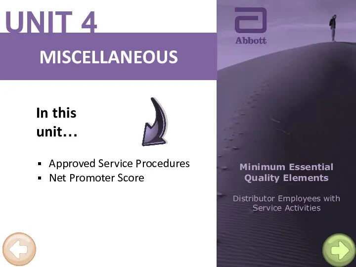 MISCELLANEOUS In this unit… Approved Service Procedures Net Promoter Score