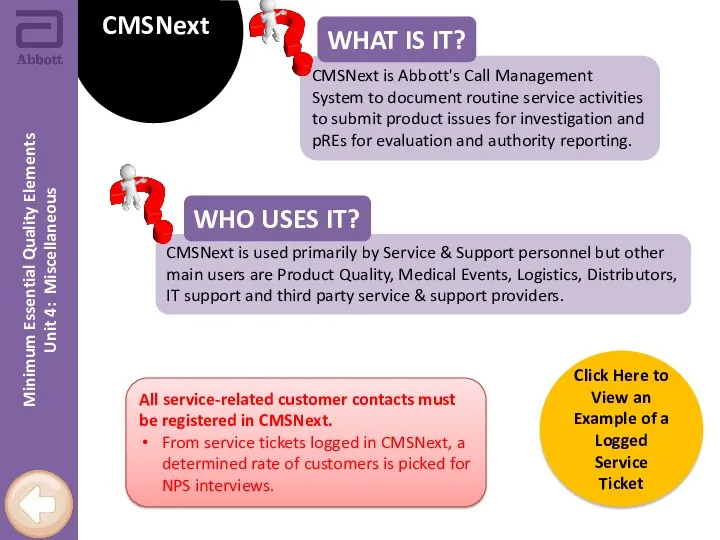 Minimum Essential Quality Elements Unit 4: Miscellaneous CMSNext CMSNext is