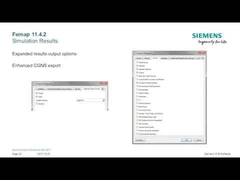 Femap 11.4.2 Simulation Results Expanded results output options Enhanced CGNS export