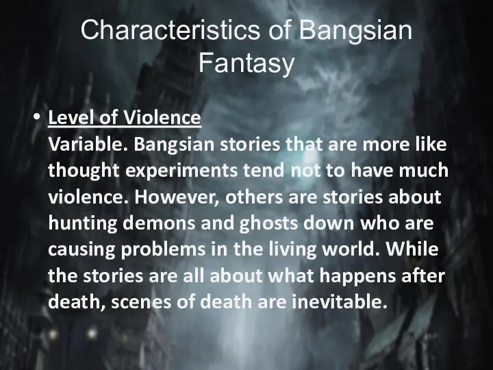 Characteristics of Bangsian Fantasy Level of Violence Variable. Bangsian stories that are more