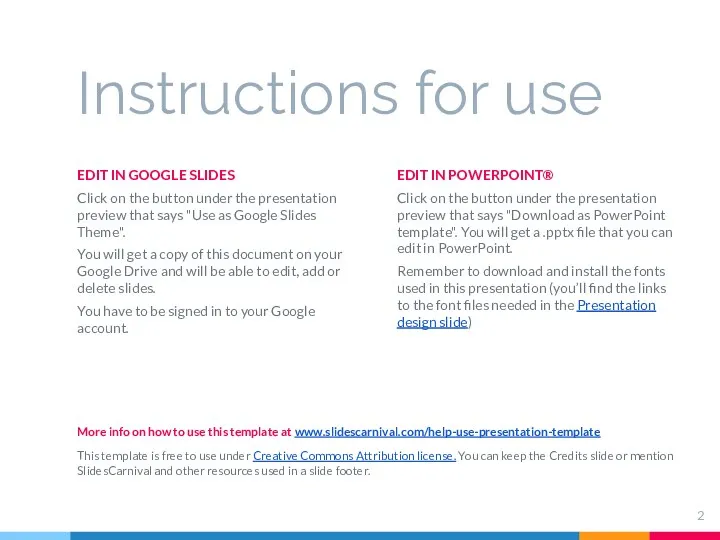 Instructions for use EDIT IN GOOGLE SLIDES Click on the