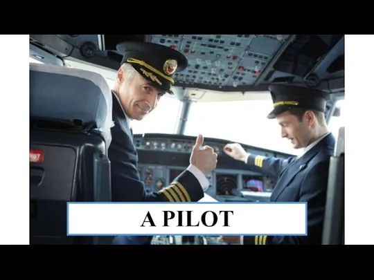 A PILOT