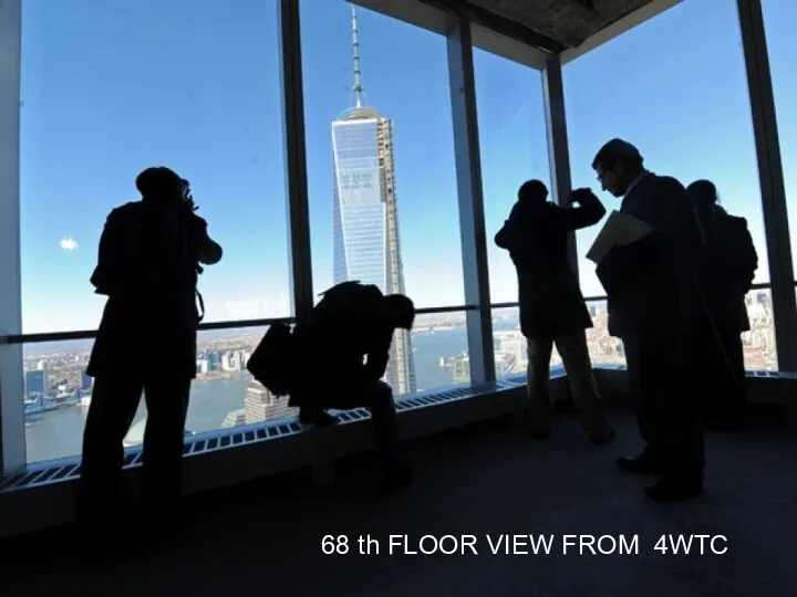 68 th FLOOR VIEW FROM 4WTC