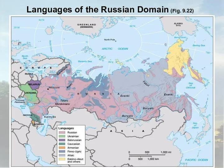Globalization & Diversity: Rowntree, Lewis, Price, Wyckoff Languages of the Russian Domain (Fig. 9.22)