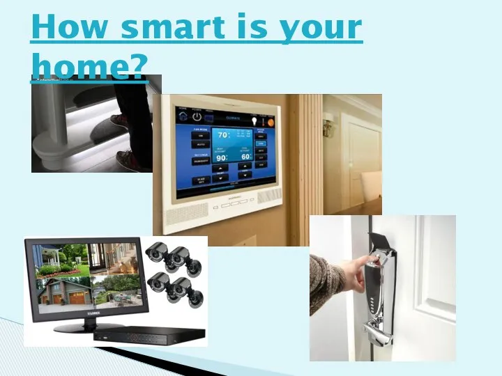 How smart is your home?