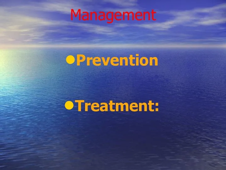Management Prevention Treatment: