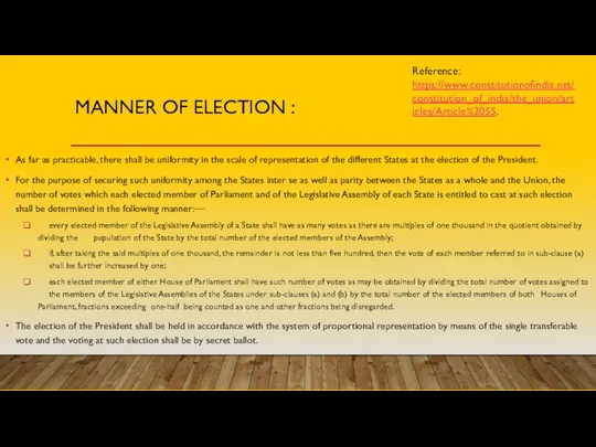 MANNER OF ELECTION : As far as practicable, there shall be uniformity in