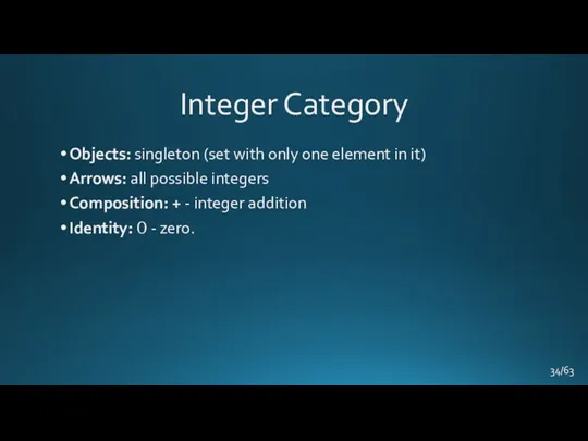 Integer Category Objects: singleton (set with only one element in