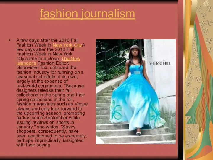 fashion journalism A few days after the 2010 Fall Fashion Week in New