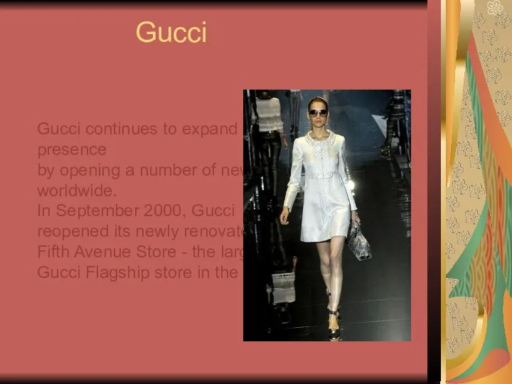Gucci Gucci continues to expand its global presence by opening a number of