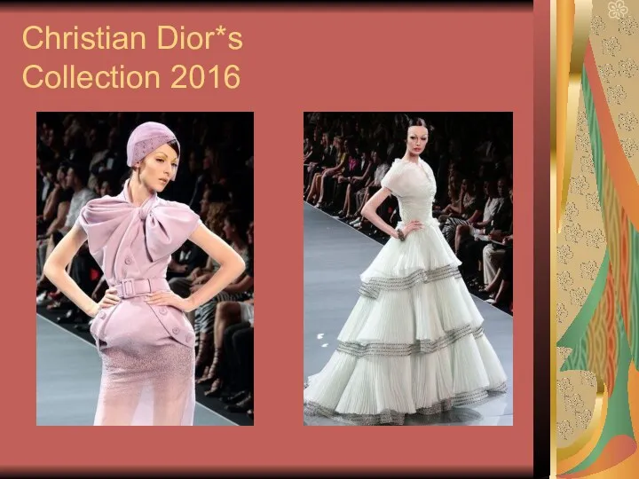 Christian Dior*s Collection 2016