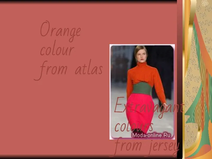 Orange colour from atlas Extravagant colours from jersey